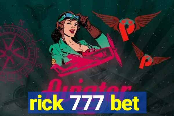 rick 777 bet